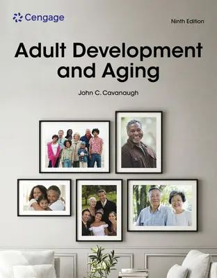 Desarrollo y envejecimiento de los adultos - Adult Development and Aging