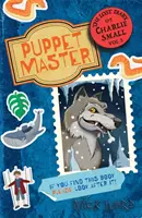 Diario perdido de Charlie Small Tomo 3 - El titiritero - Lost Diary of Charlie Small Volume 3 - The Puppet Master