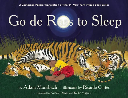 Go de Rass to Sleep: (Traducción jamaicana) - Go de Rass to Sleep: (A Jamaican Translation)