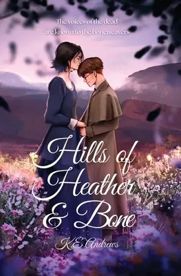 Colinas de brezo y hueso - Hills of Heather and Bone