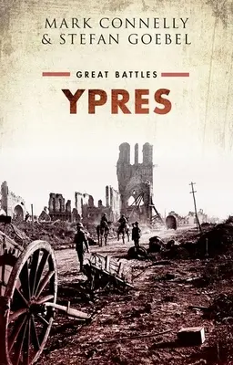 Ypres: Grandes batallas - Ypres: Great Battles