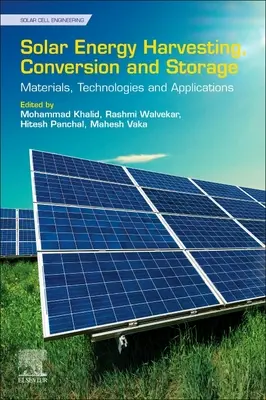 Captación, conversión y almacenamiento de energía solar: Materiales, tecnologías y aplicaciones - Solar Energy Harvesting, Conversion, and Storage: Materials, Technologies, and Applications