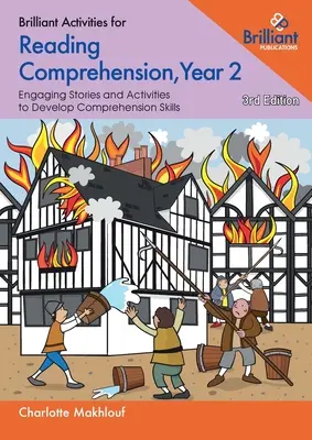 Brilliant Activities for Reading Comprehension, Year 2 (3rd Ed) - Textos atractivos y actividades para desarrollar las habilidades de comprensión - Brilliant Activities for Reading Comprehension, Year 2 (3rd Ed) - Engaging Texts and Activities to Develop Comprehension Skills