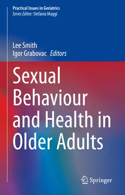 Comportamiento sexual y salud en la tercera edad - Sexual Behaviour and Health in Older Adults