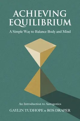 Alcanzar el equilibrio: Una forma sencilla de equilibrar cuerpo y mente - Achieving Equilibrium: A Simple Way to Balance Body and Mind