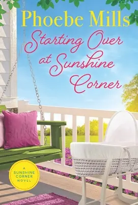 Volver a empezar en Sunshine Corner - Starting Over on Sunshine Corner