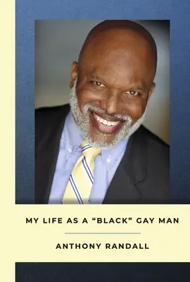 Mi vida como homosexual negro - My Life as a Black Gay Man