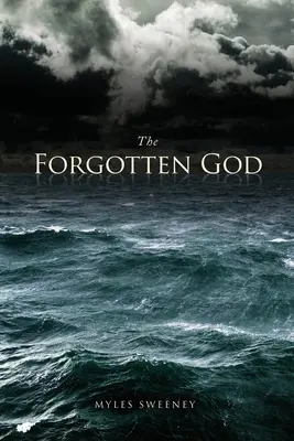El Dios olvidado - The Forgotten God