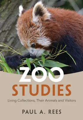 Zoo Studies - Colecciones vivas, sus animales y visitantes - Zoo Studies - Living Collections, Their Animals and Visitors