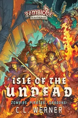 La isla de los muertos vivientes: Una novela de Zombicide Black Plague - Isle of the Undead: A Zombicide Black Plague Novel