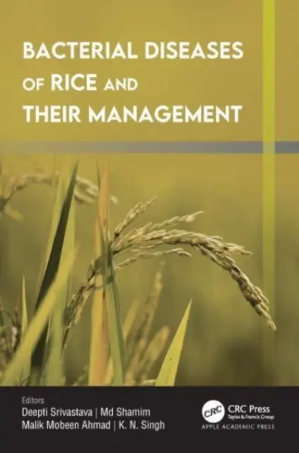 Enfermedades bacterianas del arroz y su gestión - Bacterial Diseases of Rice and Their Management