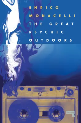 The Great Psychic Outdoors: Aventuras en baja fidelidad - The Great Psychic Outdoors: Adventures in Low Fidelity