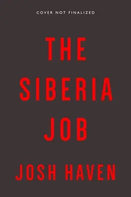 El trabajo de Siberia - The Siberia Job