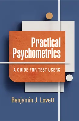 Psicometría práctica: Guía para usuarios de tests - Practical Psychometrics: A Guide for Test Users