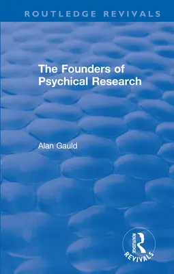 Los fundadores de la investigación psíquica - The Founders of Psychical Research