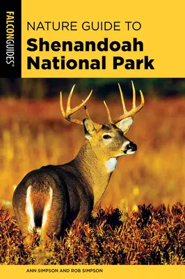 Guía de la naturaleza del Parque Nacional de Shenandoah - Nature Guide to Shenandoah National Park