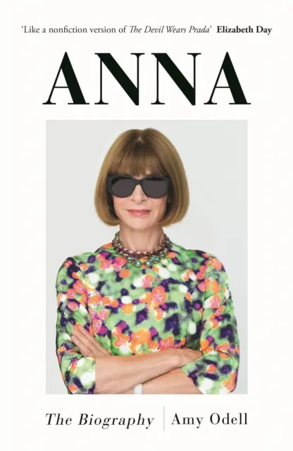 Anna - La biografía (Odell Amy (autora)) - Anna - The Biography (Odell Amy (author))