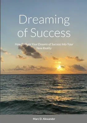 Soñar con el éxito - Dreaming of Success