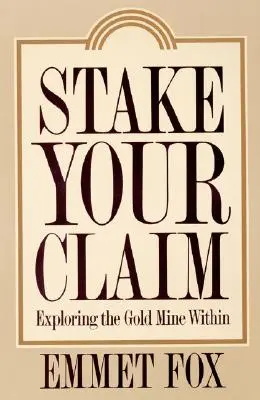 Explora la mina de oro que llevas dentro - Stake Your Claim: Exploring the Gold Mine Within