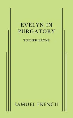Evelyn en el purgatorio - Evelyn in Purgatory