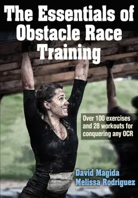 Lo esencial del entrenamiento en carreras de obstáculos - The Essentials of Obstacle Race Training