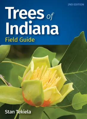 Guía de Campo de los Árboles de Indiana - Trees of Indiana Field Guide