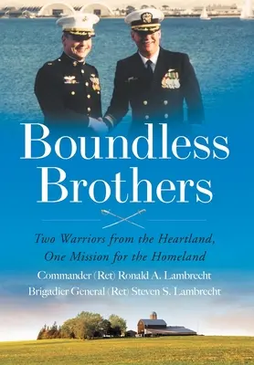 Hermanos sin fronteras: Dos guerreros del corazón, una misión para la patria - Boundless Brothers: Two Warriors from the Heartland, One Mission for the Homeland