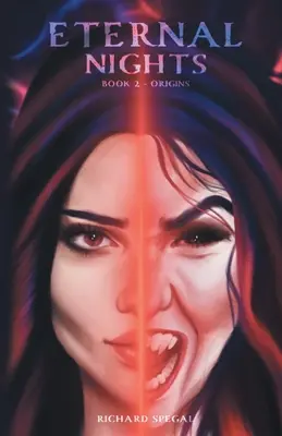 Noches eternas Libro 2: Orígenes - Eternal Nights Book 2: Origins