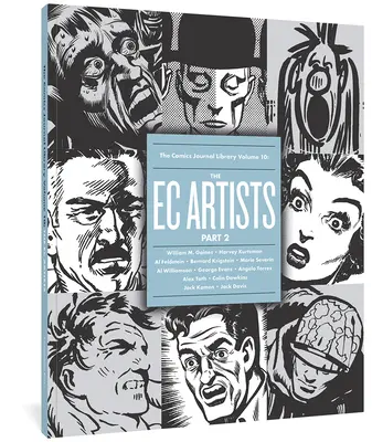 The Comics Journal Library Vol. 10: Los artistas de EC Parte 2 - The Comics Journal Library Vol. 10: The EC Artists Part 2