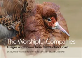 Worshipful Companies - Imágenes y poemas de la costa de Norfolk - Worshipful Companies - Images and Poems from the Norfolk Coast