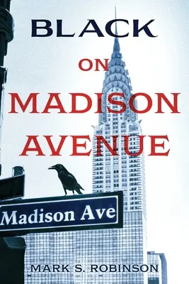 Negro en Madison Avenue - Black On Madison Avenue