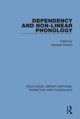 Dependencia y fonología no lineal - Dependency and Non-Linear Phonology