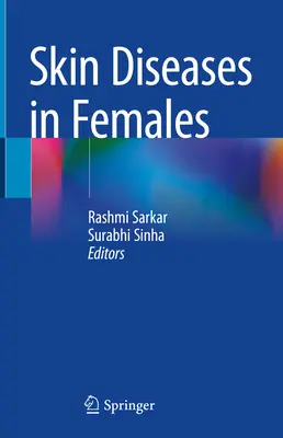 Enfermedades de la piel en la mujer - Skin Diseases in Females