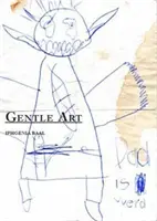 Arte suave - Gentle Art