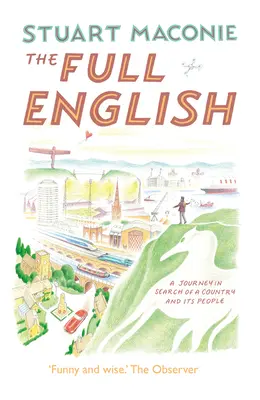 The Full English: Un viaje en busca de un país y su gente - The Full English: A Journey in Search of a Country and Its People