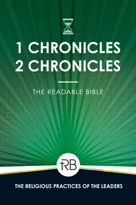 La Biblia legible: 1 y 2 Crónicas - The Readable Bible: 1 & 2 Chronicles