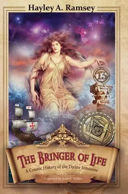 El portador de la vida: Historia cósmica de la divinidad femenina - The Bringer of Life: A Cosmic History of the Divine Feminine