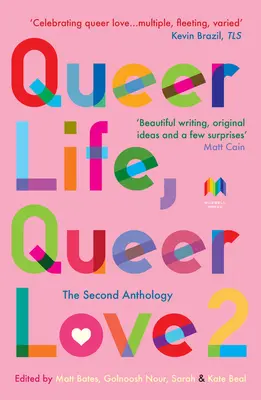 Queer Life, Queer Love 2: Segunda antología - Queer Life, Queer Love 2: The Second Anthology