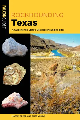Rockhounding Texas: Guía de los mejores yacimientos de rockhounding del estado - Rockhounding Texas: A Guide to the State's Best Rockhounding Sites
