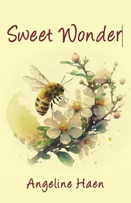 Dulce Maravilla - Sweet Wonder