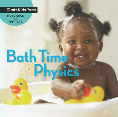 Física a la hora del baño - Bath Time Physics