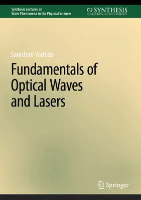 Fundamentos de ondas ópticas y láseres - Fundamentals of Optical Waves and Lasers