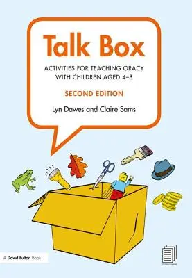 Talk Box: Actividades para la enseñanza de la oratoria con niños de 4 a 8 años - Talk Box: Activities for Teaching Oracy with Children Aged 4-8