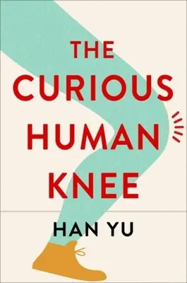 La curiosa rodilla humana - The Curious Human Knee