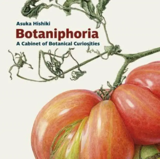 Botaniphoria: Un gabinete de curiosidades botánicas - Botaniphoria: A Cabinet of Botanical Curiosities