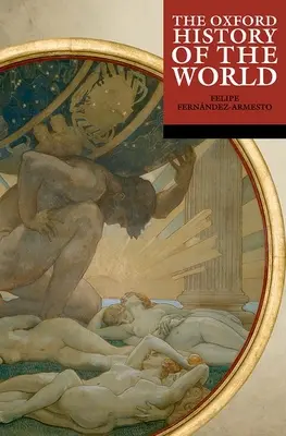 La Historia del Mundo de Oxford - The Oxford History of the World