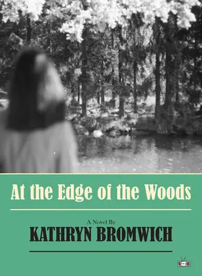 Al borde del bosque - At the Edge of the Woods