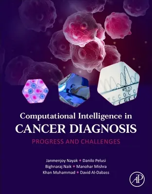 Inteligencia computacional en el diagnóstico del cáncer: Avances y desafíos - Computational Intelligence in Cancer Diagnosis: Progress and Challenges