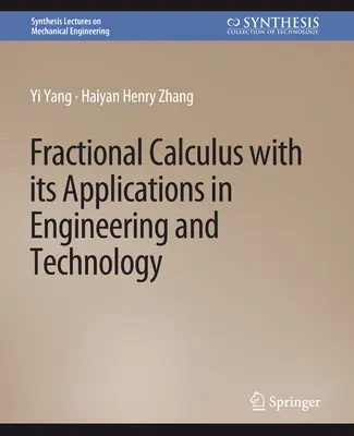 Cálculo fraccionario con sus aplicaciones en ingeniería y tecnología - Fractional Calculus with Its Applications in Engineering and Technology