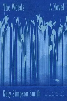 Las malas hierbas - The Weeds